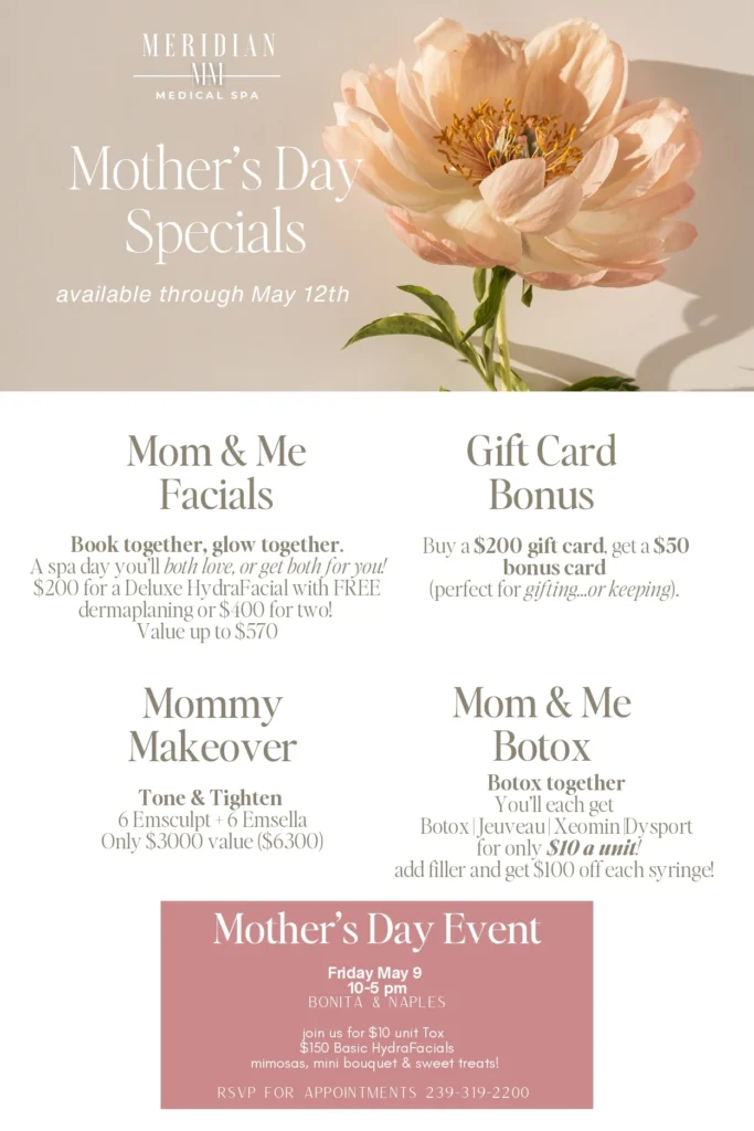 Mother Day Special - Meridian Medical Spa